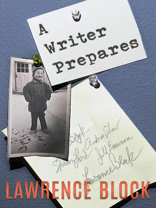 Title details for A Writer Prepares by Lawrence Block - Available